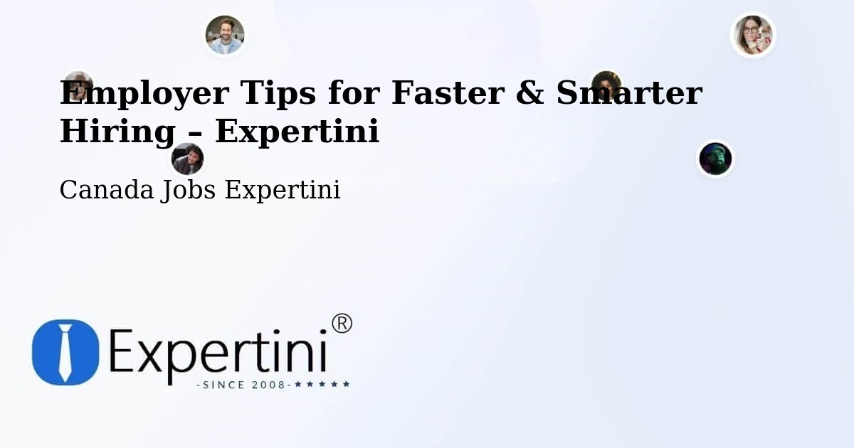 Employer Tips for Hiring & Recruitment – Uxbridge - Uxbridge, Canada Jobs Expertini