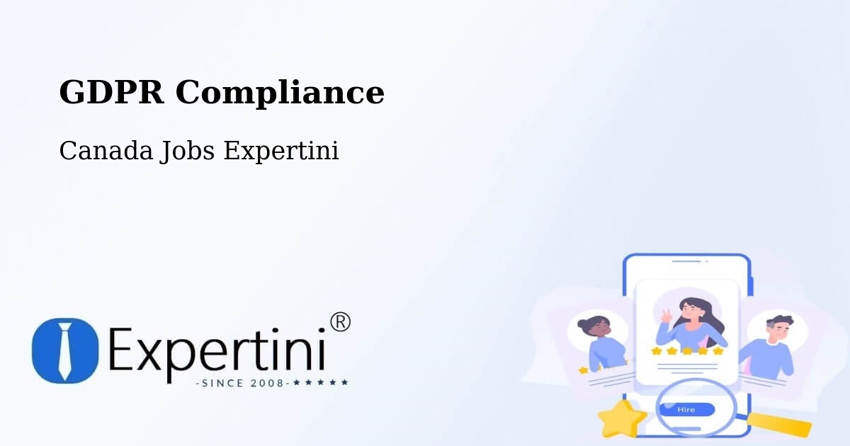 EU GDPR Compliance Statement – Uxbridge - Canada Jobs Expertini