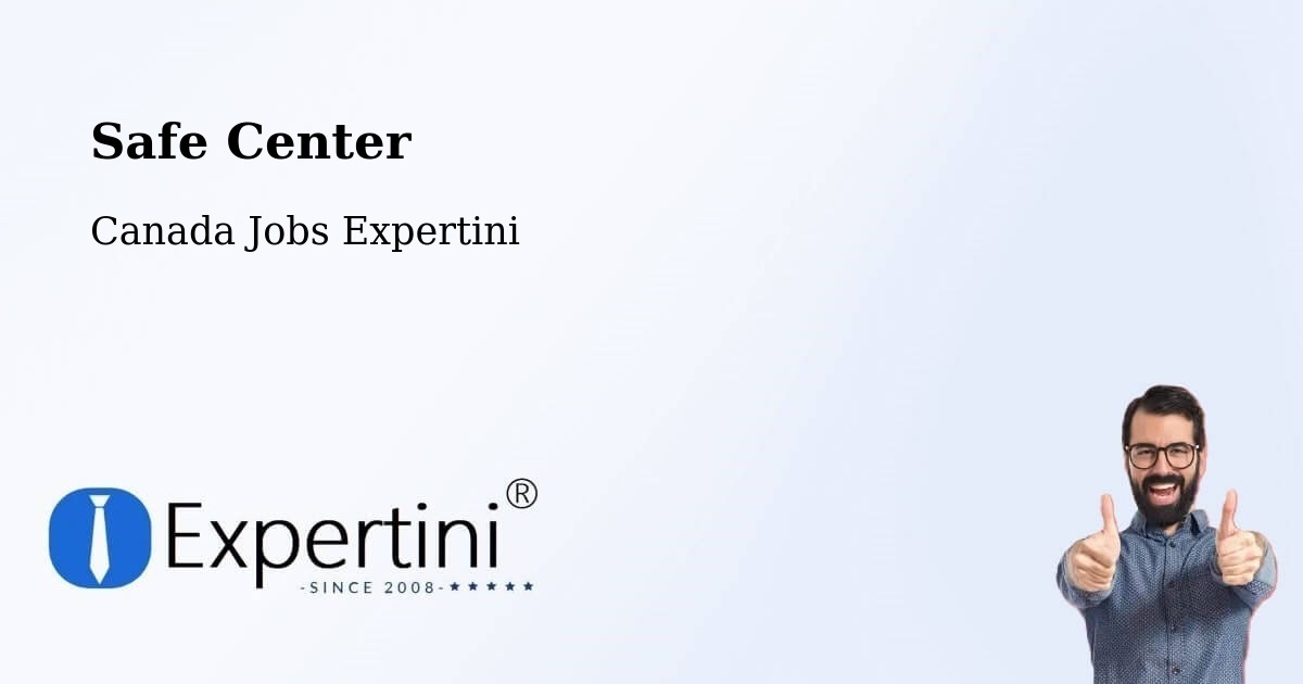 Safety Center – Uxbridge - Canada Jobs Expertini